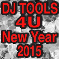 DJ Tools 4 U – New Years Eve Tool 2014 to 2015
