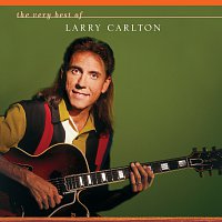 Larry Carlton – The Very Best Of Larry Carlton