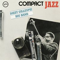 Dizzy Gillespie – Compact Jazz: Dizzy Gillespie Big Band