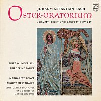 Fritz Wunderlich, Friederike Sailer, Margaret Bence, August Messthaler – Oster-Oratorium BWV 249