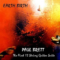 Přední strana obalu CD Earth Birth: The First Twelve String Guitar Suite