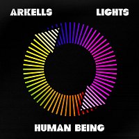 Arkells, Lights – Human Being