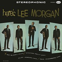 Lee Morgan, Art Blakey, Wynton Kelly, Clifford Jordan, Paul Chambers – Here's Lee Morgan [Original Jazz Classics Series / Remastered 2025]