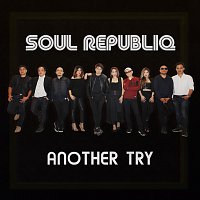 Soul Republiq – Another Try