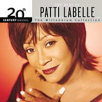Patti LaBelle – 20th Century Masters: The Millennium Collection: Best Of Patti LaBelle