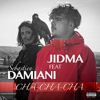 Jidma, Sébastien Damiani – Cha-cha-cha