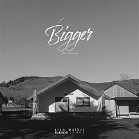Stan Walker & Parson James – Bigger