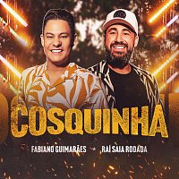 Fabiano Guimaraes, Raí Saia Rodada – Cosquinha