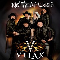 Vilax – No Te Apures