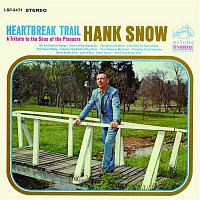Hank Snow, The Jordanaires – Heartbreak Trail