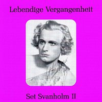 Set Svanholm – Lebendige Vergangenheit - Set Svanholm (Vol.2)