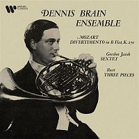 Dennis Brain & Dennis Brain Ensemble – Mozart: Divertimentos - Jacob: Sextet - Ibert: Three Pieces