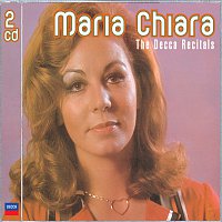 Maria Chiara – Maria Chiara: The Decca Recitals