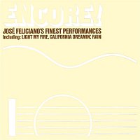 José Feliciano – Encore! Jose Feliciano's Finest Performances (Bonus Track Version)