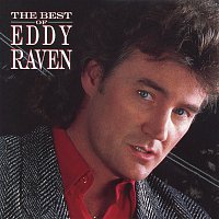 Eddy Raven – The Best of Eddy Raven