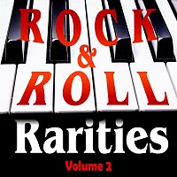 Různí interpreti – Rock & Roll Rarities Volume 2