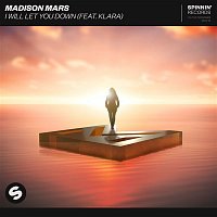 Madison Mars – I Will Let You Down (feat. KLARA)