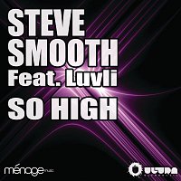 Steve Smooth – So High