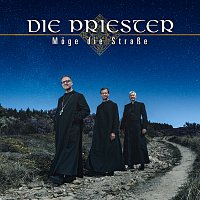 Die Priester – Moge die Strasze