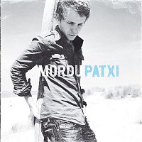 Patxi – Mordu (Radio Edit)