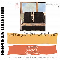 Clark Terry – Serenade To A Bus Seat [Keepnews Collection]