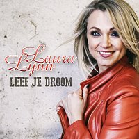 Laura Lynn – Leef Je Droom [Edit]