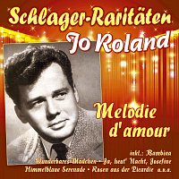Jo Roland – Melodie d’amour