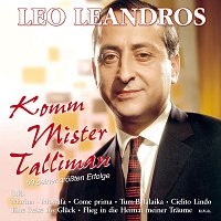 Leo Leandros – Komm Mister Talliman