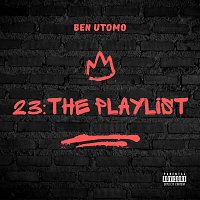 Ben Utomo – 23: The Playlist