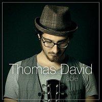 Thomas David – Able