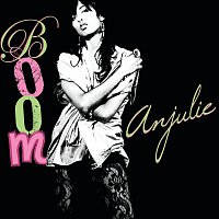 Anjulie – Boom [Digital EP]