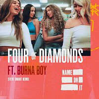 Four Of Diamonds, Burna Boy – Name On It [Steve Smart Remix]