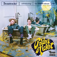 Brasstracks – Golden Ticket