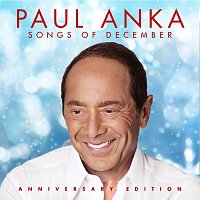 Paul Anka – Songs of December [Anniversary Edition]