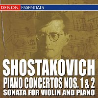 Různí interpreti – Shostakovich: Piano Concertos Nos. 1 & 2  - Prelude Op. 34