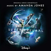Amanda Jones, National Geographic – Super/Natural [Original Series Soundtrack]