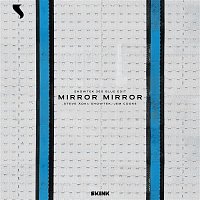 Mirror Mirror (Showtek 360 Blue Edit)