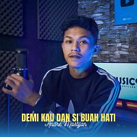 Andre Mastijan – Demi Kau Dan Si Buah Hati