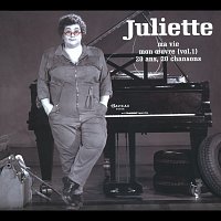 Juliette – Ma Vie Mon Oeuvre (Vol.1) 20 Ans 20 Chansons