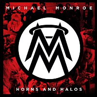 Michael Monroe – Horns And Halos [Special Edition]
