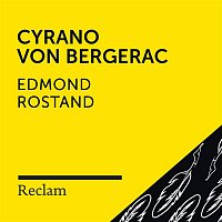 Reclam Horbucher x Lucas Reiber x Edmond Rostand – Rostand: Cyrano von Bergerac (Reclam Horspiel)