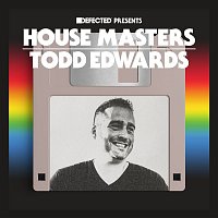 Todd Edwards – Defected Presents House Masters - Todd Edwards