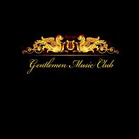 Gentlemen Music Club – Gentlemen Music Club 1