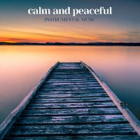 Chris Snelling, Nils Hahn, Jonathan Sarlat – Calm and Peaceful Instrumental Music