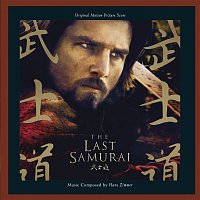 Various Artists.. – The Last Samurai: Original Motion Picture Score