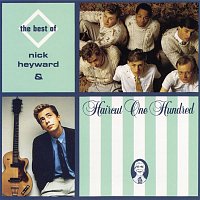 Nick Heyward & Haircut 100 – The Best Of Nick Heyward & Haircut 100