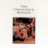 The Innocence Mission – The Innocence Mission