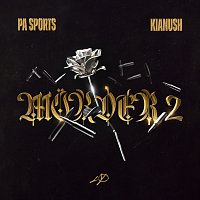 PA Sports, Kianush – Morder II