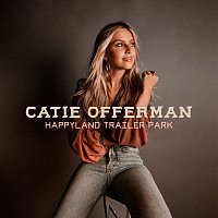 Catie Offerman – Happyland Trailer Park