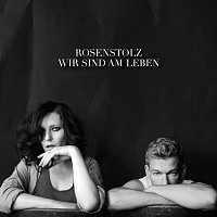 Rosenstolz – Wir sind am Leben [Standard Edition]